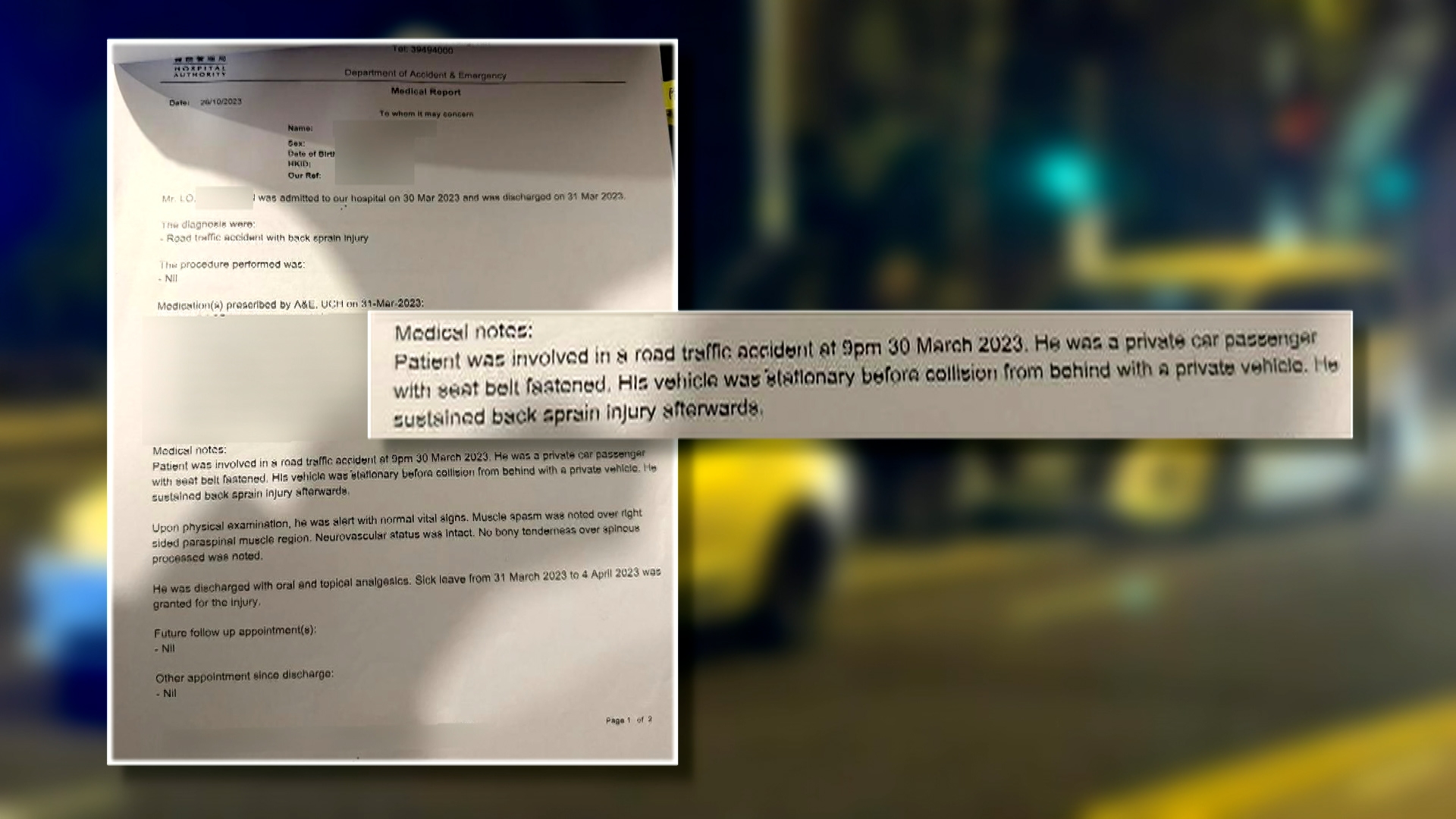 第二，其他乘客的醫生報告顯示，該乘客向公立醫院的醫生指，自己坐的車輛已經停定，之後發生碰撞。